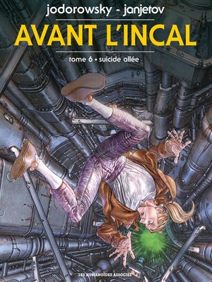 cover image of Avant l'Incal (2014), Tome 6